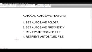 HOW TO SET amp USE AUTOCAD AUTOSAVE FEATURE [upl. by Eelrehpotsirhc532]