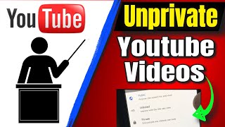 How To Unprivate Youtube Videos [upl. by Lotz343]