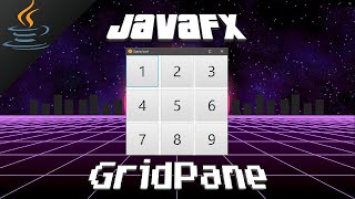 JavaFX GridPane 🏢 [upl. by Artep]