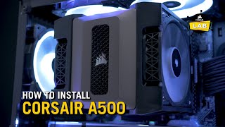 How To Install the CORSAIR A500 Dual Fan CPU Air Cooler on Intel LGA1151 LGA2066 and AMD AM4 [upl. by Lledroc]