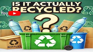 Are your Recyclables Actually Recycled [upl. by Edas]