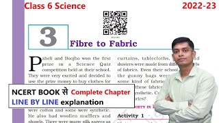 Fibre to Fabric  Class 6 Science Chapter 3 Full Chapter [upl. by Wagoner]