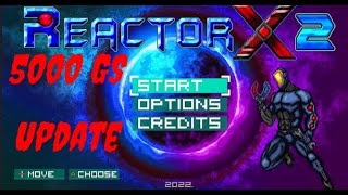 Reactor X2 5000 Gamerscore Update [upl. by Kirenoj]