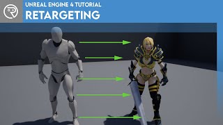 Unreal Engine 4 Tutorial  Retargeting [upl. by Pas]