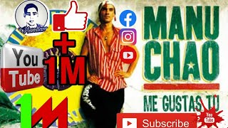 أغنية Me gustas tú للمغني Manu Chao ستساعدك على كسب أكثر من كلمة إسبانية بسهولة مطلقة [upl. by Ehsiom318]