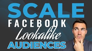 How To SCALE Facebook Ads Lookalike Audiences [upl. by Nitnilc]