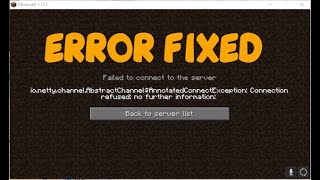 Fix ionettychannelabstractchannelannotatedconnectexception connection refused Server Minecraft [upl. by Hsital]