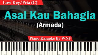 Armada  Asal Kau Bahagia Karaoke Lower KeyPria  Piano Karaoke [upl. by Oremar65]