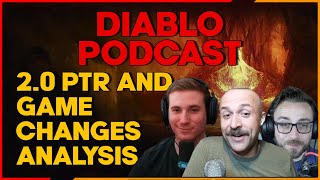 Diablo 4 20 Game Changes and PTR Analyisis The Diablo Pocast Episode 64 [upl. by Nyrhtak]