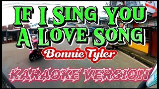 If I Sing You A Love Song  Bonnie Tyler  Karaoke Version [upl. by Salvay]