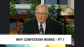 Charles CappsConcepts of Faith061HDWhy Confession Works Part 1 [upl. by Atterg650]