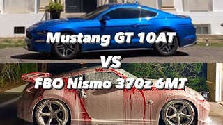 FBO Nismo 370z vs 10Speed Mustang GT [upl. by Bevash]