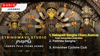 DURGA PUJO THEME SONGS2024  JUKEBOX  STRINGWAVE STUDIO [upl. by Calia453]