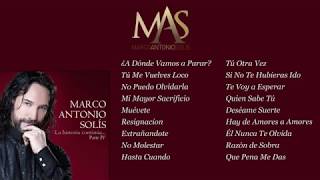 Marco Antonio Solís — La Historia Continua IV Full Album [upl. by Theo]