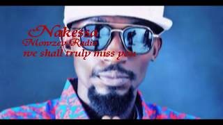 NAKESA BY THE LATE MOZEY RADIO [upl. by Sam]