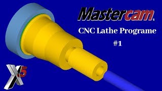 Mastercam X5 Lathe Turning Tutorial amp Develop a CNC Simulation Programme I [upl. by Brew504]