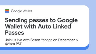 Sending passes to Google Wallet with Auto Linked Passes [upl. by Angie]