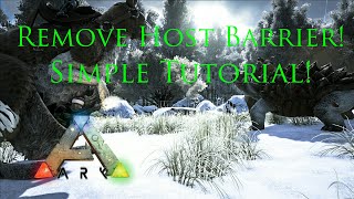 How To Remove Host BarrierTether Distance Xbox One PS4PC  Ark Survival Evolved [upl. by Claudelle548]