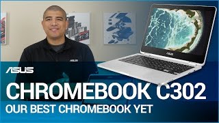 ASUS Chromebook C302 The Ultimate Chromebook [upl. by Eidassac]