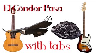 El Cóndor Pasa  Guitar and Bass Tabs [upl. by Basir704]