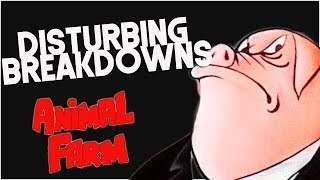 Animal Farm 1954  DISTURBING BREAKDOWN [upl. by Iliak]