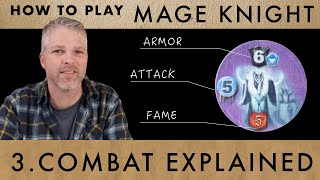 Mage Knight  How to Play  3 Combat [upl. by Emee827]