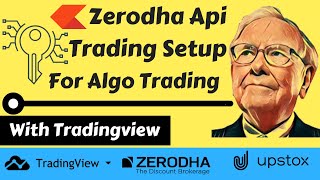 Zerodha API Setup with Algo Trading with Tradingview [upl. by Tolmann]