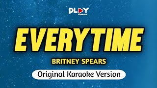 Britney Spears  Everytime Karaoke Version [upl. by Akinehc]