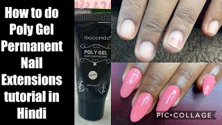 HOW TO POLY GEL NAIL EXTENSION Tutorial in Hindi BY NITU KOHLI ACADEMY New Delhi INDIA [upl. by Dine214]