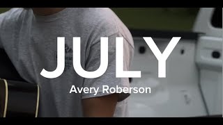 quotJULYquot Avery Roberson Cover [upl. by Enelak]