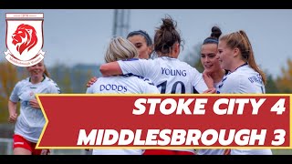 Highlights Stoke City Women 43 Middlesbrough Women [upl. by Willard]