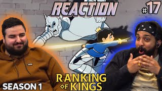 PRINCE BOJJI VS IMMORTAL OUKEN  Ranking of Kings Episode 17 Reaction [upl. by Notned]