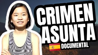 El Crimen de Asunta  Galicia España 2013 🇪🇦 Documental [upl. by Zetniuq259]