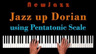 How to play Dorian Mode using the Pentatonic Scale [upl. by Obediah]