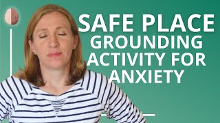 Grounding Exercise for Anxiety 7 Creating a Safe Place [upl. by Nnor]