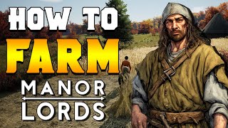 BEST Ways to Farm in Manor Lords [upl. by Romine]