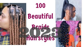 100 Goddess Braids Hairstyles For 2023 to leave Everyone Speechless  Ghana BraidsKnotless etc [upl. by Yelrehs]