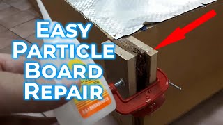 Quick Easy Fix for Particle or Chipboard  Makeshift Engineer [upl. by Blynn625]