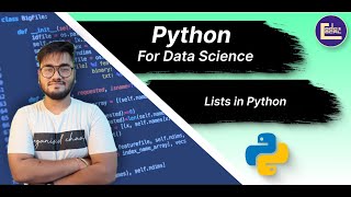 Python for Data Science  Lists in Python  2D Lists  Lecture 17 [upl. by Ysdnyl695]