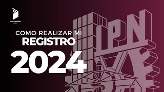 ¿COMO REALIZAR EL REGISTRO PARA EL EXAMEN AL IPN 2024 LICENCIATURA [upl. by Nimajnab]