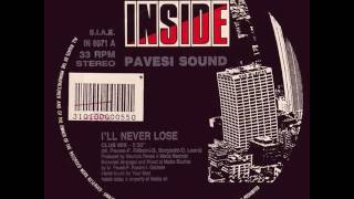 Pavesi Sound  Ill Never Lose Club Mix [upl. by Roach]