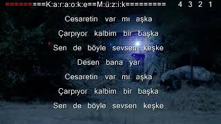 Cesaretin Varmı Aşka Karaoke [upl. by Asenab188]