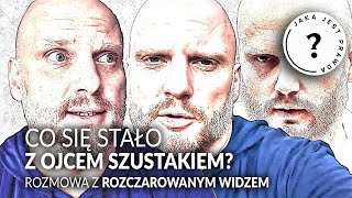 Co się stało z ojcem Szustakiem Rozmowa z ROZCZAROWANYM  JAKA JEST PRAWDA [upl. by Fates14]