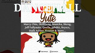 DJ Private Ryan  Dancehall Yute 2 Mix 2023 Ft Marcy Chin Skillibeng Masicka Skeng Qwella [upl. by Talanta455]