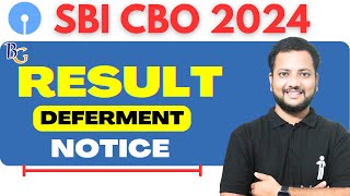 SBI CBO RESULT DATE DELAYED  DEFERMENT NOTICE  NEW RESULT DATE ANNOUNCED [upl. by Yevad456]