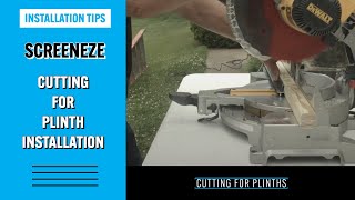 SCREENEZE®  Cutting for Plinths [upl. by Navonod659]