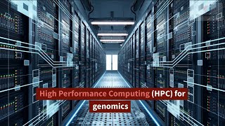 High Performance Computing HPC for Genomics [upl. by Charbonneau]