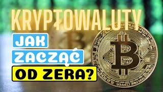 Bitcoin i Kryptowaluty Jak Zacząć Najlepsza Strategia Inwestowania [upl. by Ma]