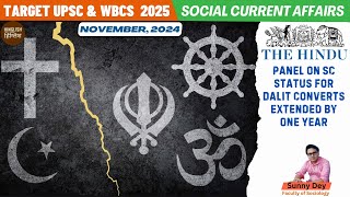 2024 Nov SCA 3 Panel on SC Status for Dalit Converts Extended by One Year I UPSC amp WBCS I Sociology [upl. by Lauro]