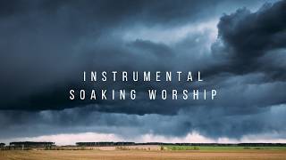 His Rain  Instrumental Worship Soaking in His Presence [upl. by Nirej777]